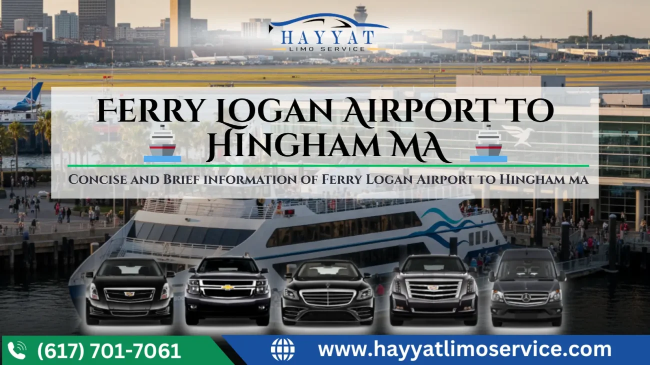 Ferry Logan Airport to Hingham MA